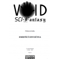 Void: Sci-Fantasy: Smrtící divočina